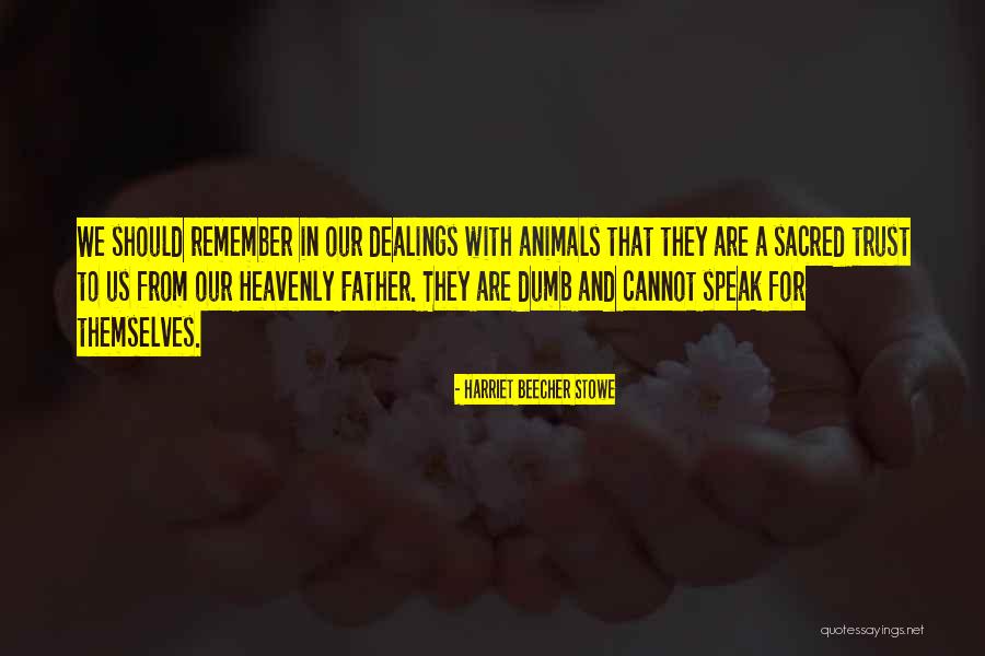 Tratado De Zamora Quotes By Harriet Beecher Stowe