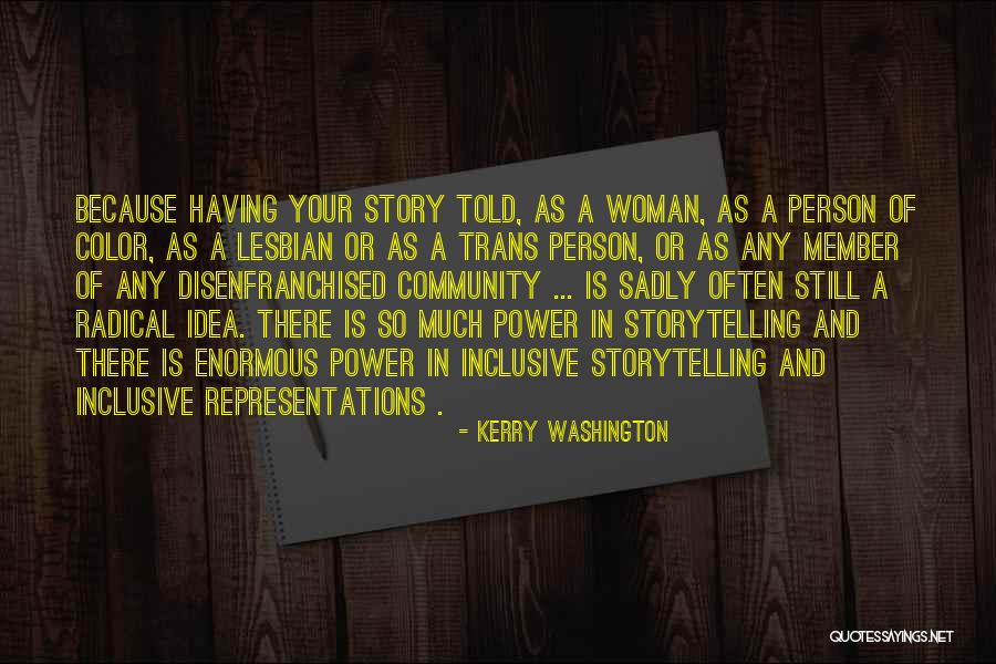 Traten A Los Demas Quotes By Kerry Washington Traten A Los Demas Quotes By Kerry Washington