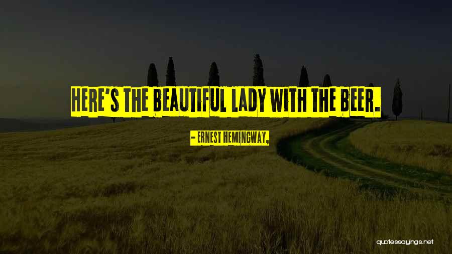 Trathen Logging Quotes By Ernest Hemingway,
