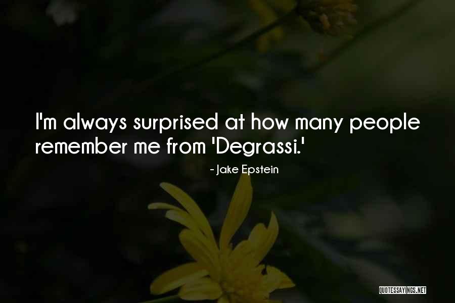 Trattare Quotes By Jake Epstein Trattare Quotes By Jake Epstein