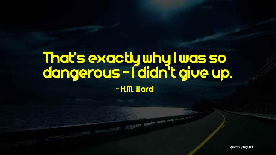 Trattato Sul Quotes By H.M. Ward Trattato Sul Quotes By H.M. Ward