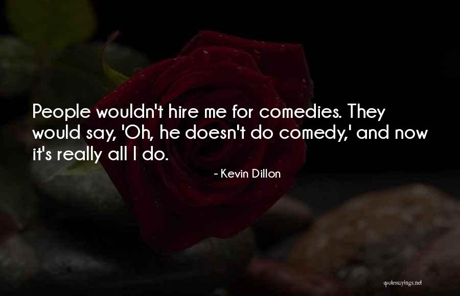 Trattato Sul Quotes By Kevin Dillon Trattato Sul Quotes By Kevin Dillon
