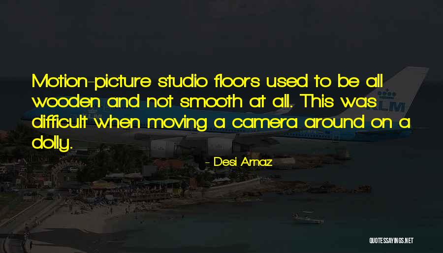Trauden Quotes By Desi Arnaz Trauden Quotes By Desi Arnaz
