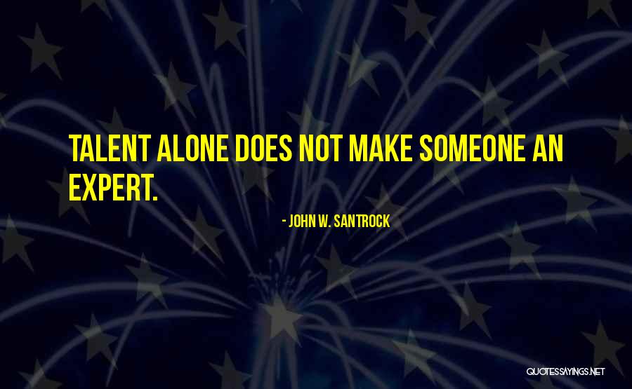 Traudi Siferlinger Quotes By John W. Santrock Traudi Siferlinger Quotes By John W. Santrock