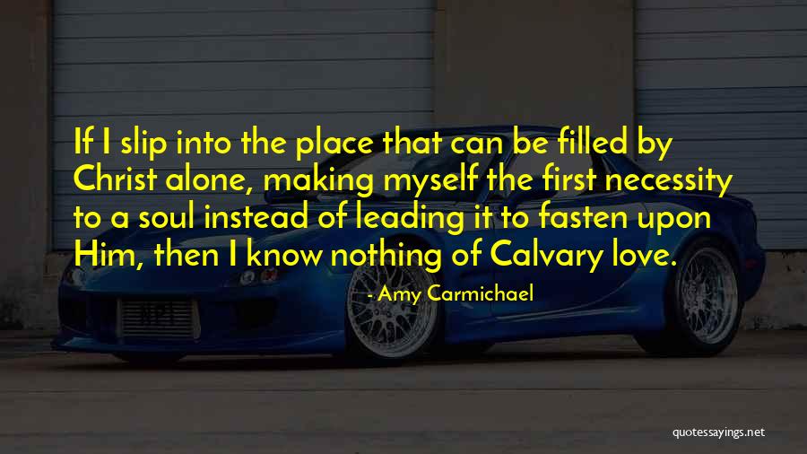 Traughber Choir Quotes By Amy Carmichael Traughber Choir Quotes By Amy Carmichael