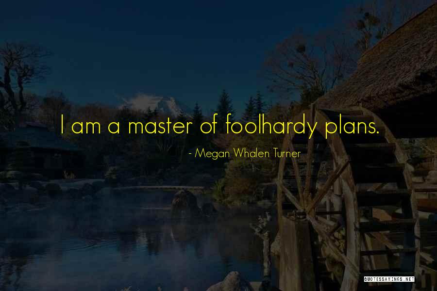 Traughber Rayburn Quotes By Megan Whalen Turner Traughber Rayburn Quotes By Megan Whalen Turner