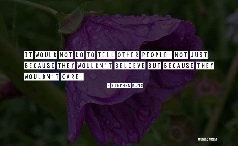 Traukinys Siauliai Quotes By Stephen King Traukinys Siauliai Quotes By Stephen King