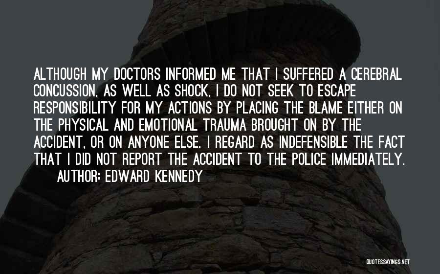 Trauma Informed Quotes By Edward Kennedy