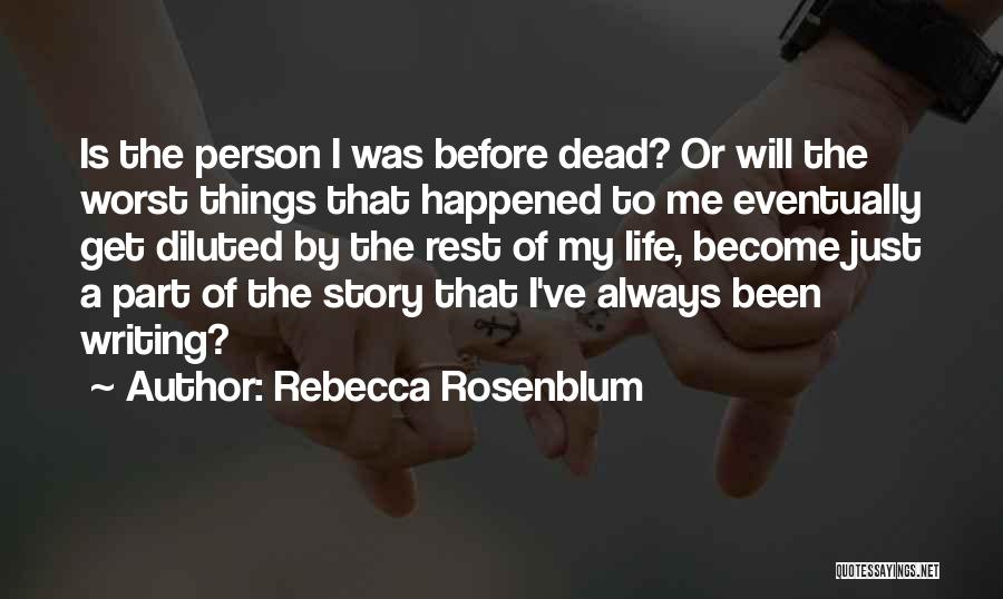 Trauma Recovery Quotes By Rebecca Rosenblum