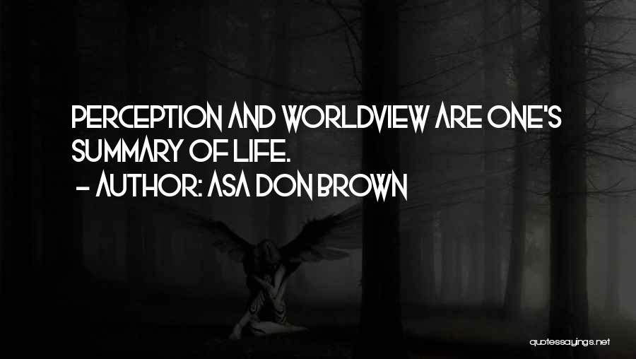 Traumas Quotes By Asa Don Brown