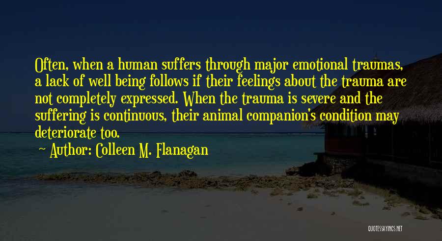 Traumas Quotes By Colleen M. Flanagan