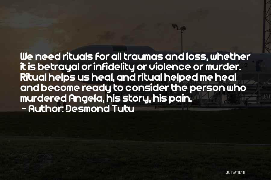 Traumas Quotes By Desmond Tutu