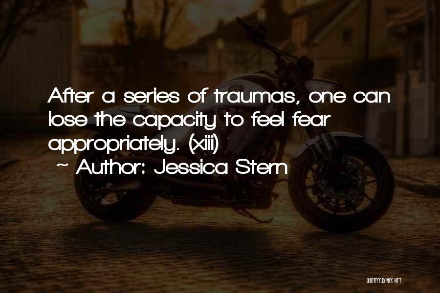 Traumas Quotes By Jessica Stern