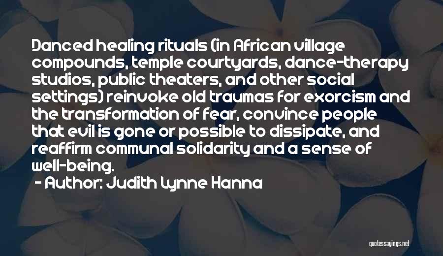 Traumas Quotes By Judith Lynne Hanna