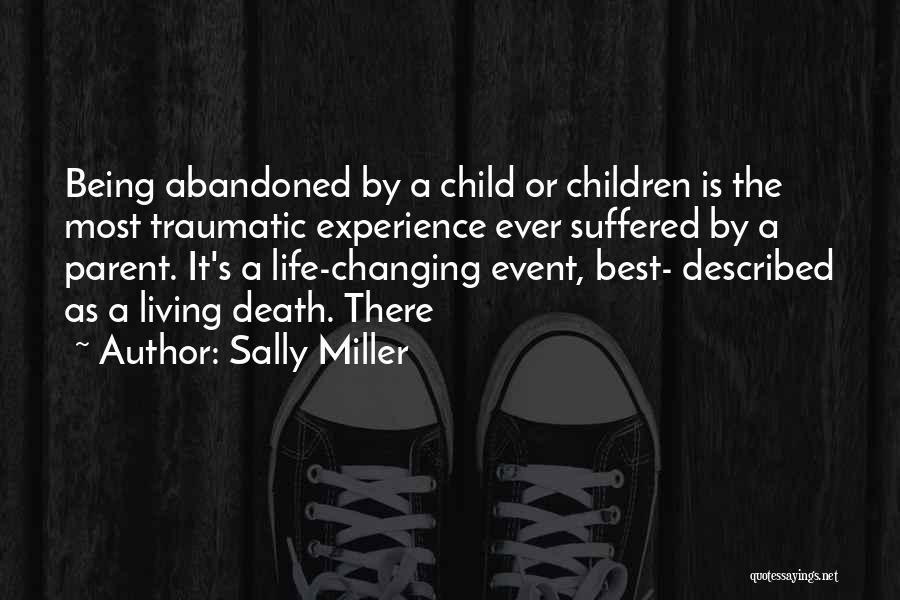 Traumatic Death Quotes By Sally Miller