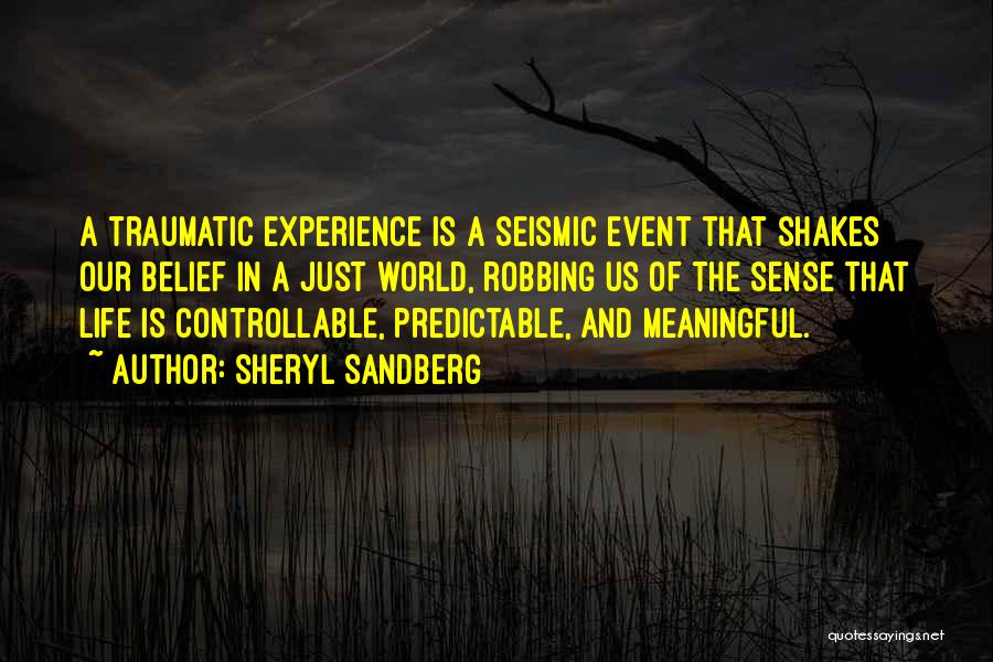 Traumatic Event Quotes By Sheryl Sandberg