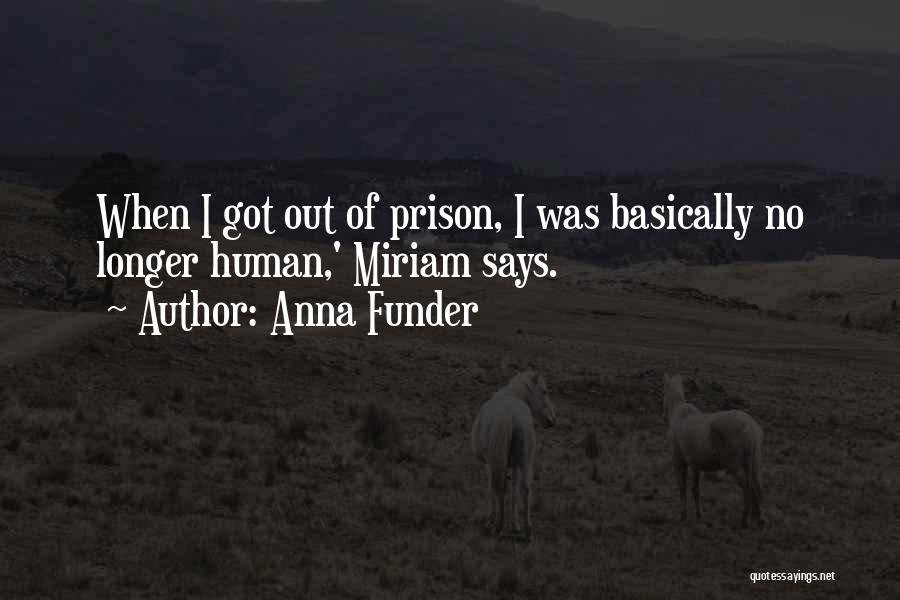 Traumatic Experiences Quotes By Anna Funder