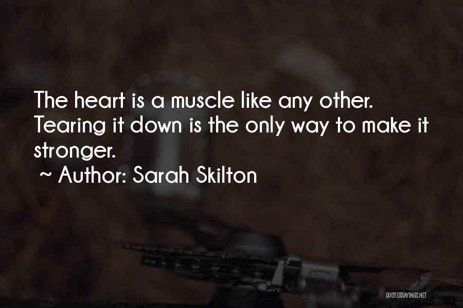 Traumatic Experiences Quotes By Sarah Skilton