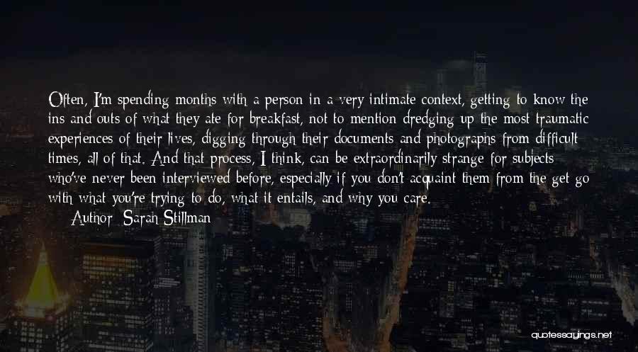 Traumatic Experiences Quotes By Sarah Stillman