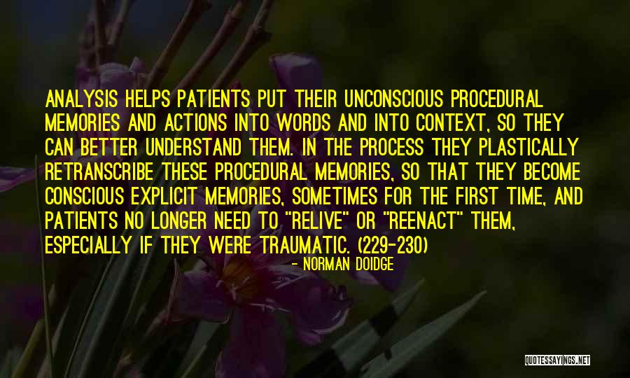 Traumatic Memories Quotes By Norman Doidge Traumatic Memories Quotes By Norman Doidge