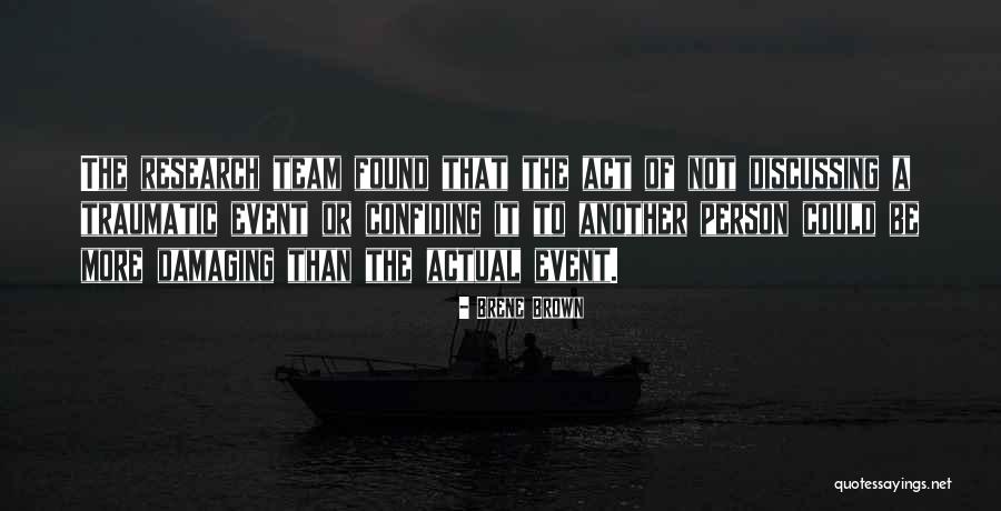 Traumatic Person Quotes By Brene Brown Traumatic Person Quotes By Brene Brown