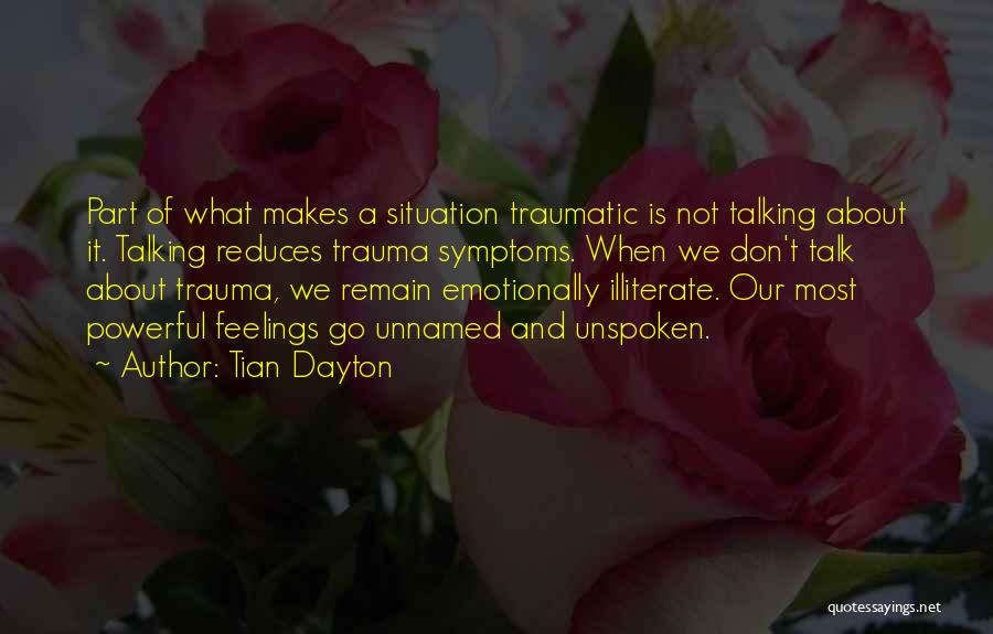 Traumatic Quotes By Tian Dayton