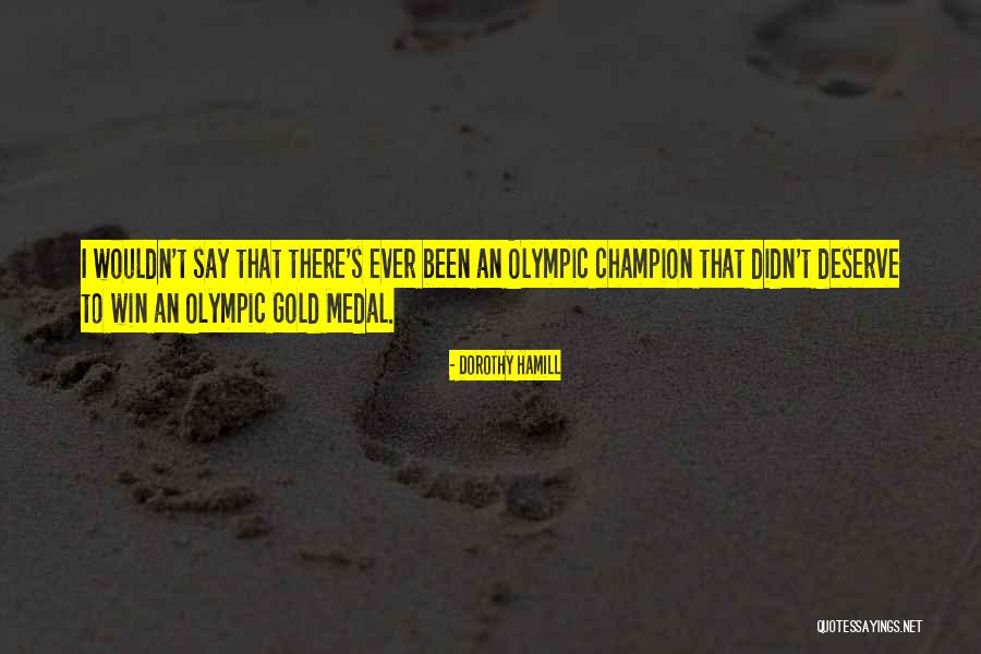 Traumatized Childhood Quotes By Dorothy Hamill Traumatized Childhood Quotes By Dorothy Hamill