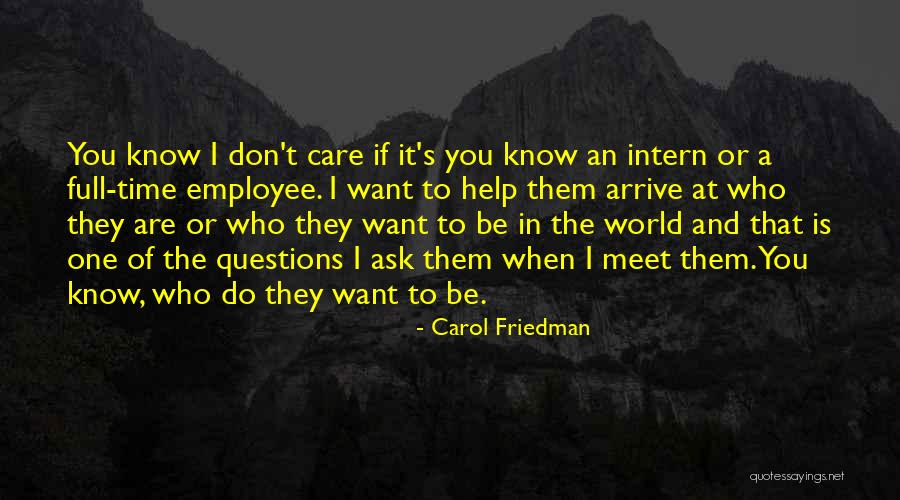 Traumay Quotes By Carol Friedman Traumay Quotes By Carol Friedman