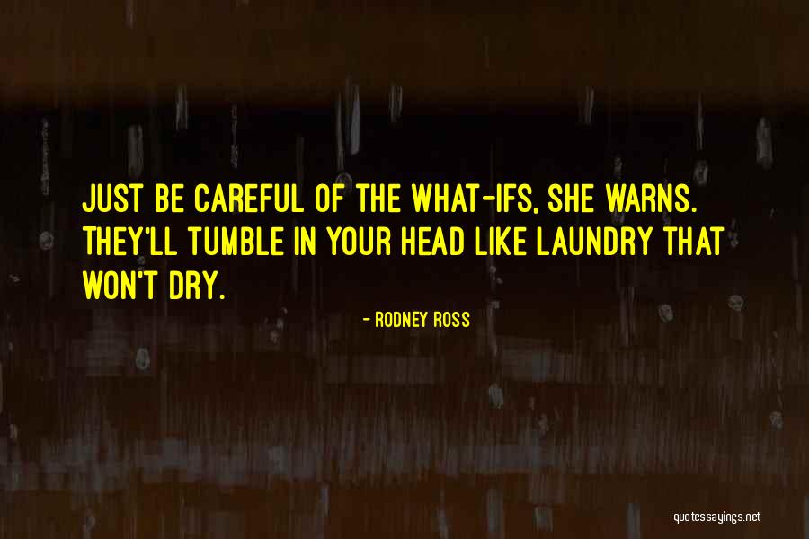 Traute Carven Quotes By Rodney Ross Traute Carven Quotes By Rodney Ross