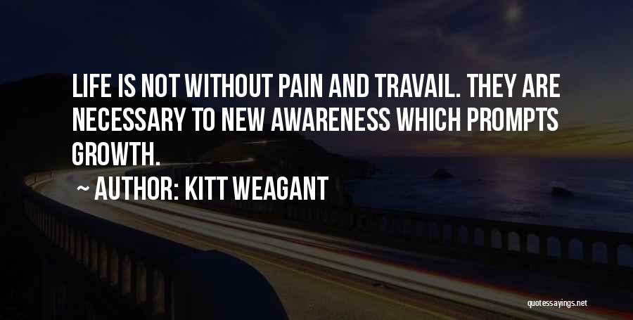Travail Quotes By Kitt Weagant