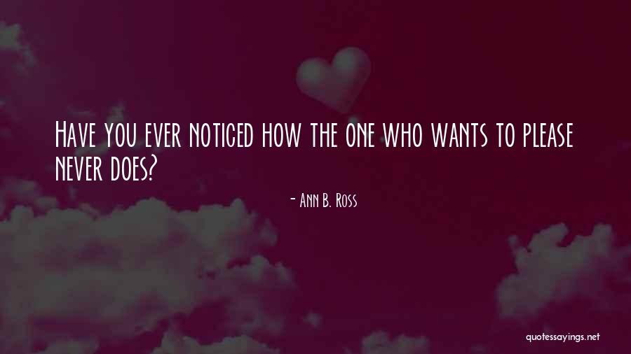 Travailed Means Quotes By Ann B. Ross Travailed Means Quotes By Ann B. Ross