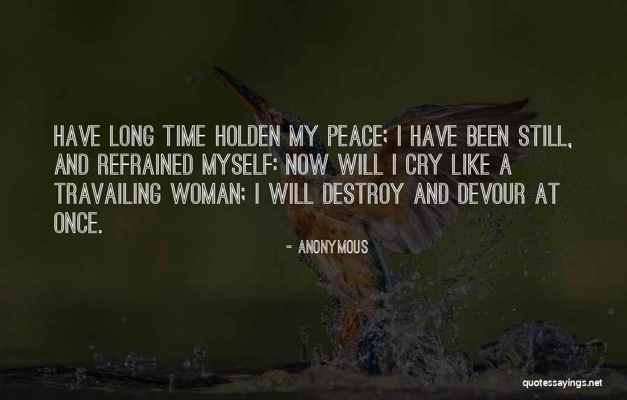 Travailing Woman Quotes By Anonymous Travailing Woman Quotes By Anonymous