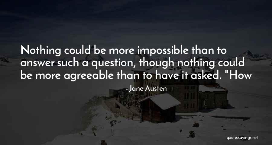Travaillante Quotes By Jane Austen Travaillante Quotes By Jane Austen