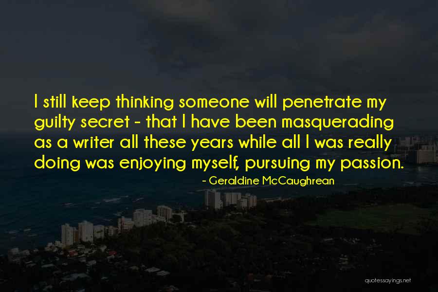 Travailler Sur Quotes By Geraldine McCaughrean Travailler Sur Quotes By Geraldine McCaughrean