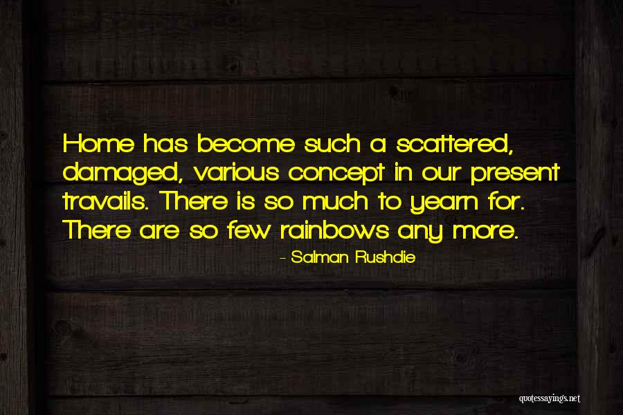 Travails Quotes By Salman Rushdie Travails Quotes By Salman Rushdie