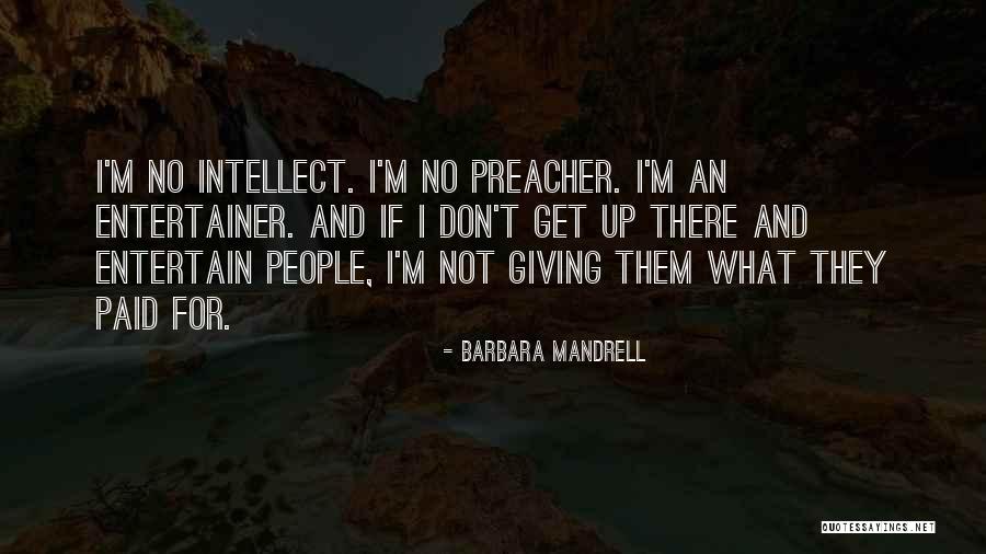 Travaini Restaurant Quotes By Barbara Mandrell Travaini Restaurant Quotes By Barbara Mandrell