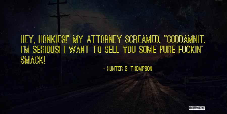 Travassos Editora Quotes By Hunter S. Thompson Travassos Editora Quotes By Hunter S. Thompson