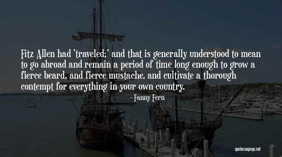 Travel Abroad Quotes By Fanny Fern