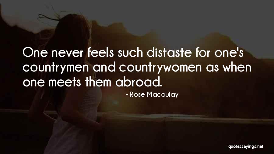 Travel Abroad Quotes By Rose Macaulay