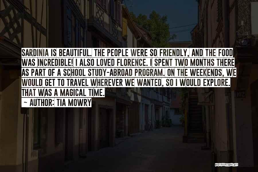 Travel Abroad Quotes By Tia Mowry