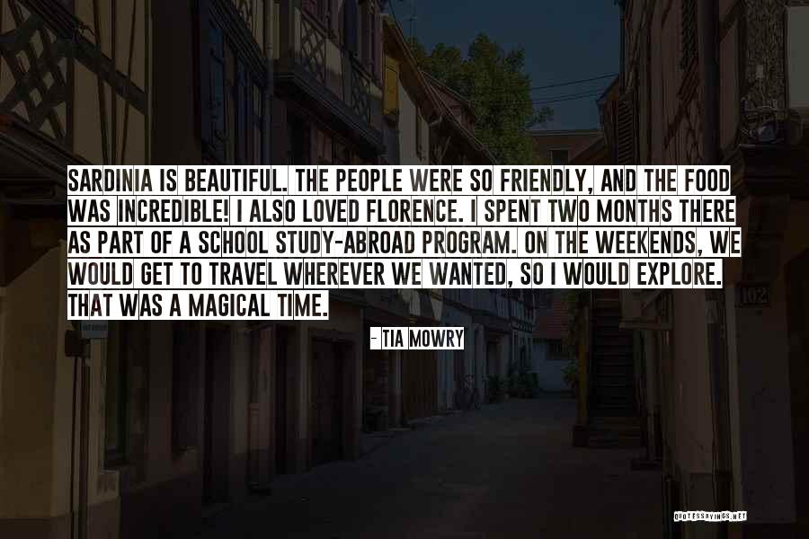 Travel Abroad Quotes By Tia Mowry