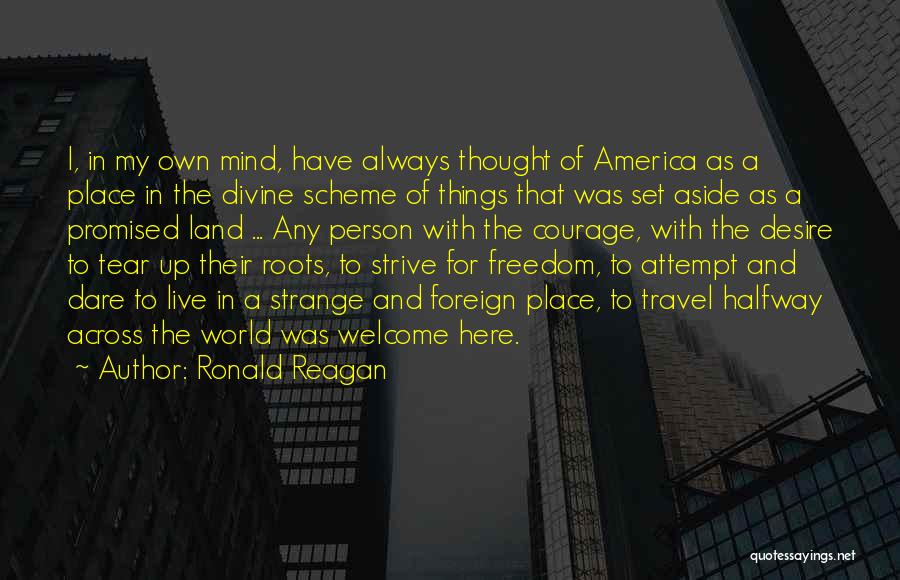 Travel Across The World Quotes By Ronald Reagan