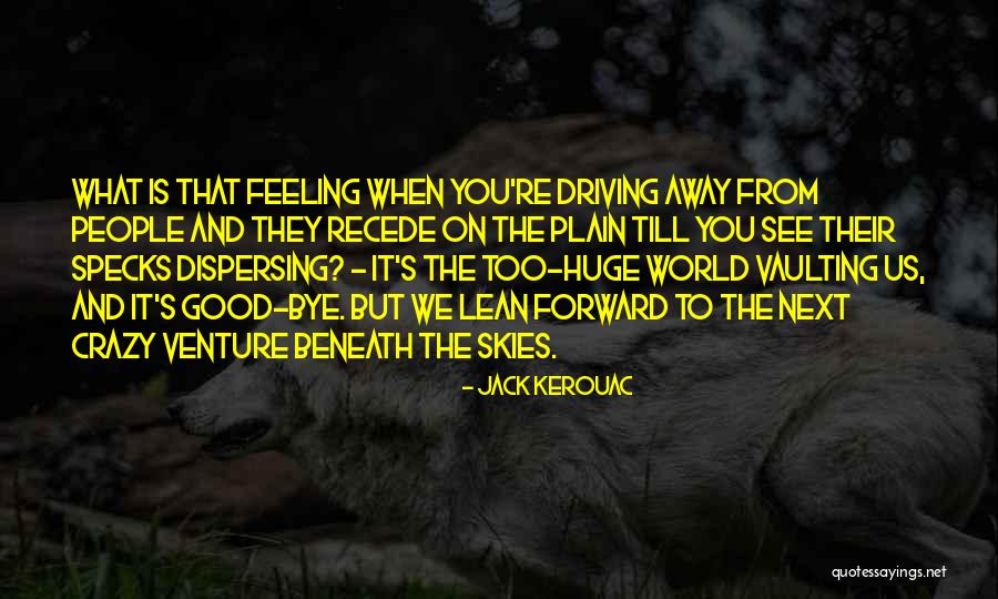 Travel Adventure Quotes By Jack Kerouac