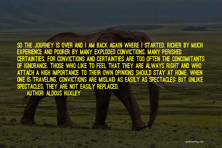 Travel Again Quotes By Aldous Huxley