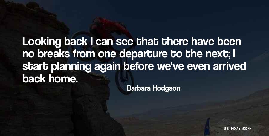 Travel Again Quotes By Barbara Hodgson