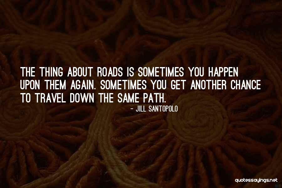 Travel Again Quotes By Jill Santopolo