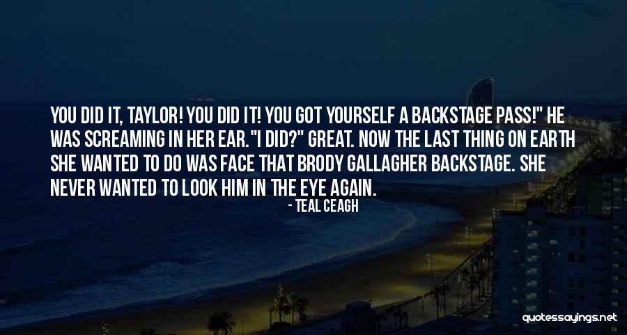 Travel Again Quotes By Teal Ceagh