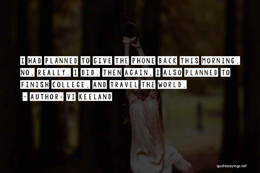 Travel Again Quotes By Vi Keeland