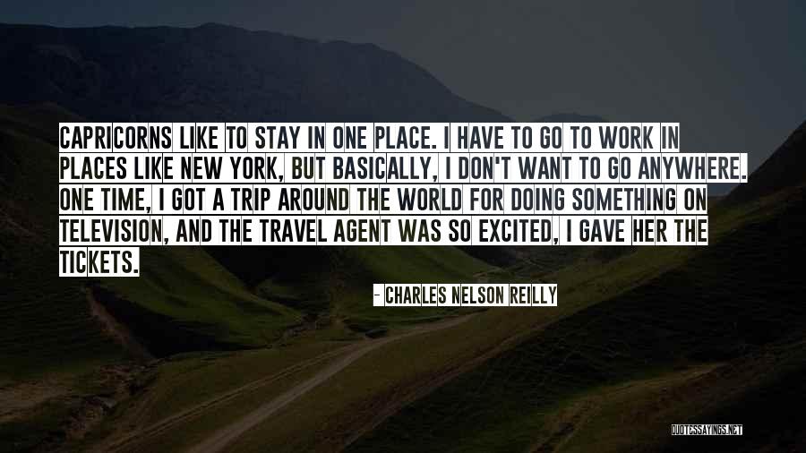 Travel Agent Quotes By Charles Nelson Reilly