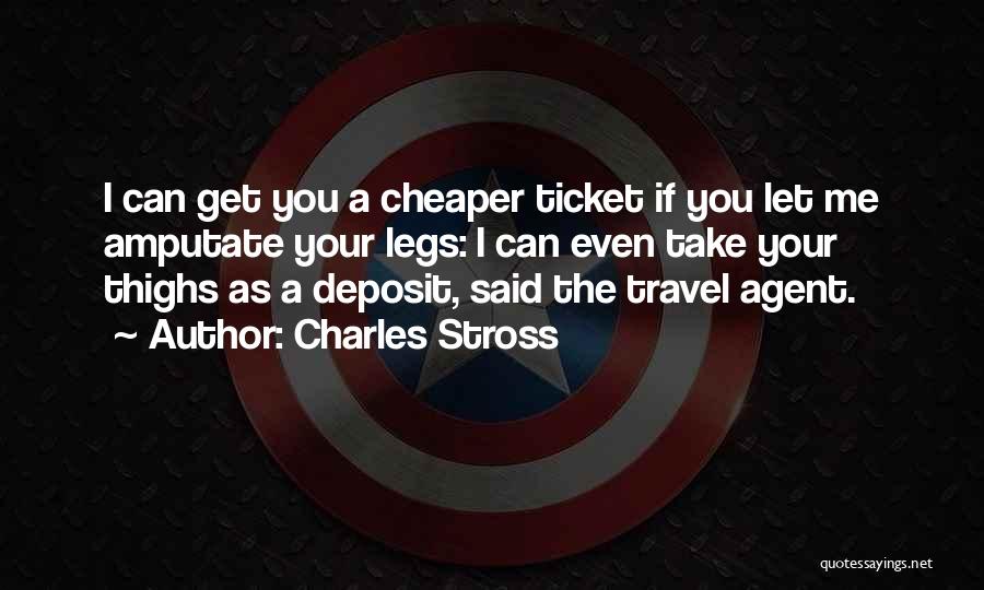 Travel Agent Quotes By Charles Stross